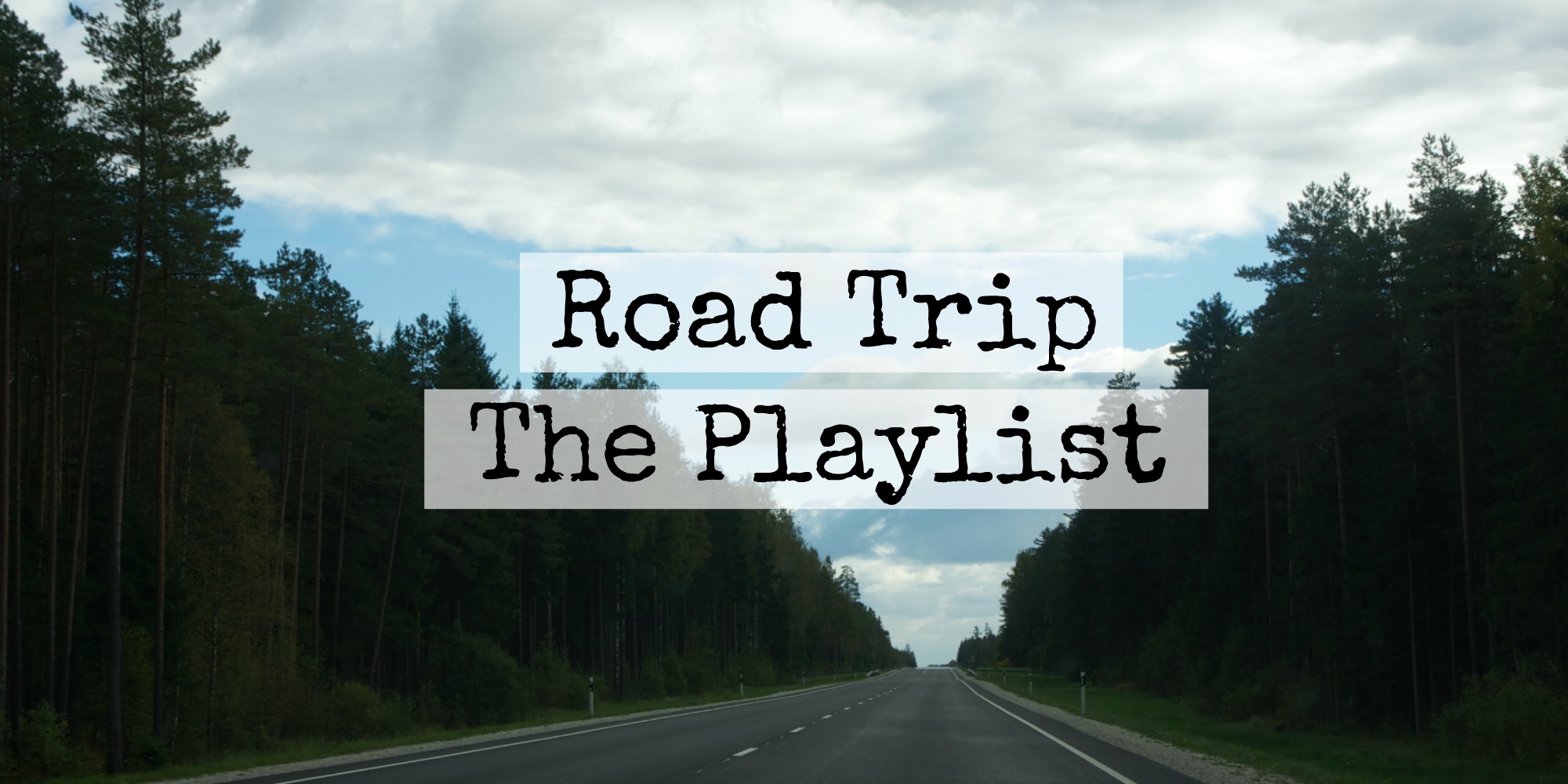 Road trip - the playlist