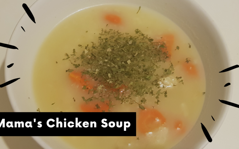 Mamas chicken soup